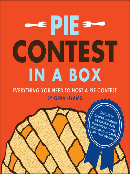 Title details for Pie Contest in a Box by Gina Hyams - Available